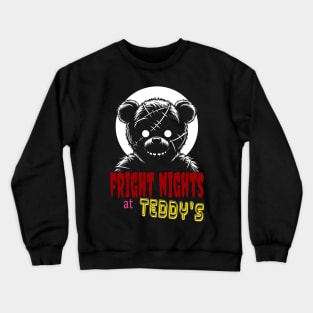 Fright Night at Teddy's Crewneck Sweatshirt